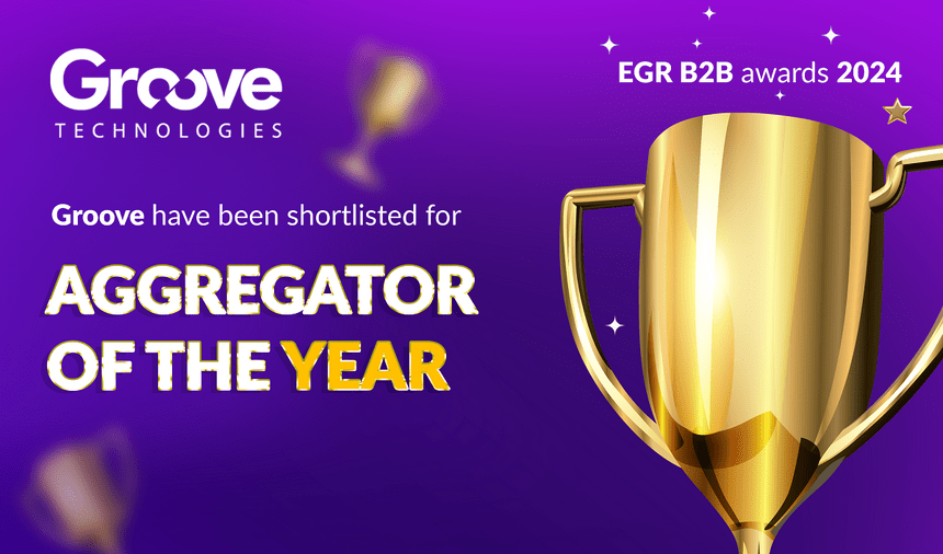 Groove's aggregation platform shortlisted in EGR B2B Awards